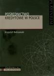 Pośrednictwo kredytowe w Polsce. Autor: Waliszewski Krzysztof. Dadada.pl Okładka książki Pośrednictwo kredytowe w Polsce