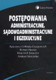 Postępowania administracyjne sądowoadministracyjne i egzekucyjne. Wydawca: LexisNexis. Dadada.pl Opakowanie Postępowania administracyjne sądowoadministracyjne i egzekucyjne