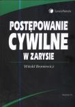 Postępowanie cywilne w zarysie. Autor: Broniewicz Witold. Dadada.pl Okładka książki Postępowanie cywilne w zarysie