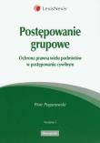 Postępowanie grupowe. Autor: Pogonowski Piotr. Dadada.pl Okładka książki Postępowanie grupowe