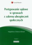 Okładka książki Postępowanie sądowe w sprawach z zakresu ubezpieczeń społecznych