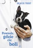 Okładka książki Powiedz, gdzie cię boli