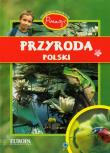 Poznaję Przyroda Polski. Autor: Kokurewicz Dorota, Biedroń-Zdęba Beata. Dadada.pl Okładka książki Poznaję Przyroda Polski