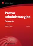 Prawo administracyjne Ćwiczenia. Autor: Patrycja J. Suwaj. Dadada.pl Okładka książki Prawo administracyjne Ćwiczenia
