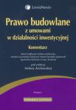 Prawo budowlane z umowami w działalności inwestycyjnej Komentarz. Wydawca: LexisNexis. Dadada.pl Opakowanie Prawo budowlane z umowami w działalności inwestycyjnej Komentarz
