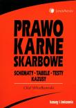 Prawo karne skarbowe. Autor: Włodkowski Olaf. Dadada.pl Okładka książki Prawo karne skarbowe