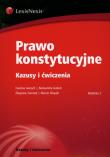 Prawo konstytucyjne Kazusy i ćwiczenia. Autor: Gierach Ewelina, Gołuch Aleksandra, Gromek Zbigniew. Dadada.pl Okładka książki Prawo konstytucyjne Kazusy i ćwiczenia