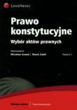 Prawo konstytucyjne Wybór aktów prawnych. Autor: Granat Mirosław, Zubik Marek. Dadada.pl Okładka książki Prawo konstytucyjne Wybór aktów prawnych