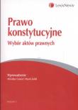 Prawo konstytucyjne Wybór aktów prawnych. Autor: Granat Mirosław, Zubik Marek. Dadada.pl Okładka książki Prawo konstytucyjne Wybór aktów prawnych