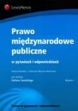 Prawo międzynarodowe publiczne w pytaniach i odpowiedziach. Autor: Kamiński Tomasz, Myszona-Kostrzewa Katarzyna. Dadada.pl Okładka książki Prawo międzynarodowe publiczne w pytaniach i odpowiedziach