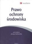 Prawo ochrony środowiska. Wydawca: LexisNexis. Dadada.pl Opakowanie Prawo ochrony środowiska