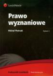 Prawo wyznaniowe. Autor: Pietrzak Michał. Dadada.pl Okładka książki Prawo wyznaniowe