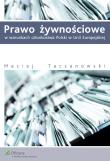 Okładka książki Prawo żywnościowe w warunkach członkostwa Polski w Unii Europejskiej