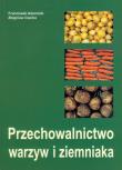 Przechowalnictwo warzyw i ziemniaka. Autor: Adamicki Franciszek, Czerko Zbigniew. Dadada.pl Okładka książki Przechowalnictwo warzyw i ziemniaka