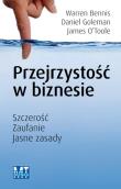 Przejrzystość w biznesie. Autor: Bennis Warren G., Daniel Goleman, James O'Toole. Dadada.pl Okładka książki Przejrzystość w biznesie