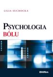Psychologia bólu. Autor: Suchocka Lilia. Dadada.pl Okładka książki Psychologia bólu