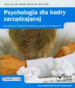 Psychologia dla kadry zarządzającej. Wydawca: C.H. Beck. Dadada.pl Opakowanie Psychologia dla kadry zarządzającej