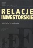 Relacje inwestorskie. Autor: Niedziółka Dariusz. Dadada.pl Okładka książki Relacje inwestorskie