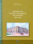 Repertuar Teatru Polskiego we Lwowie 1894-1906 tom 1-2. Autor: Maresz Barbara, Szydłowska Mariola. Dadada.pl Okładka książki Repertuar Teatru Polskiego we Lwowie 1894-1906 tom 1-2
