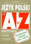 Repetytorium Od A do Z - J. pol. Teoria ...  KRAM. Autor: Litman Ewa, Stefański Janusz, Wątróbski Adam. Dadada.pl Okładka książki Repetytorium Od A do Z - J. pol. Teoria ...  KRAM