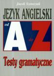 Repetytorium Od A do Z testy - J. angielski KRAM. Autor: Jacek Szewczak. Dadada.pl Okładka książki Repetytorium Od A do Z testy - J. angielski KRAM