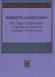 Opakowanie Rossica Lublinensia 5 Kobieta i figury kobiecości w literaturze i kulturze rosyjskiej XX-XXI wieku