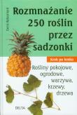 Okładka książki Rozmnażanie 250 roślin przez sadzonki  DELTA