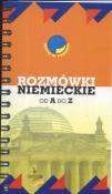 Rozmówki niemieckie od A do Z. Autor: Rogalski DariusZ, Wolański Adam. Dadada.pl Okładka książki Rozmówki niemieckie od A do Z