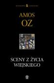 Okładka książki Sceny z życia wiejskiego - Amos Oz