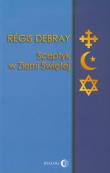 Sceptyk w Ziemi Świętej. Autor: Debray Regis. Dadada.pl Okładka książki Sceptyk w Ziemi Świętej