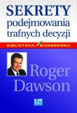 Okładka książki Sekrety podejmowania trafnych decyzji