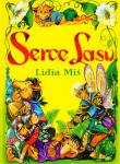 Serce lasu - Lidia Miś AD OCULOS. Autor: Miś Lidia. Dadada.pl Okładka książki Serce lasu - Lidia Miś AD OCULOS