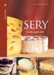 Sery, masło, jogurt, kefir. Autor: Hanreich Lotte, Zeltner Edith. Dadada.pl Okładka książki Sery, masło, jogurt, kefir