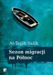 Sezon migracji na Północ. Autor: Salih At-Tajjib. Dadada.pl Okładka książki Sezon migracji na Północ