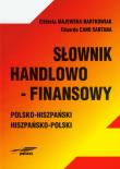 Sł. Handlowo finansowy polsko-hiszpański. Autor: Majewska-Bartkowiak Elżbieta, Santana Eduardo Cano. Dadada.pl Okładka książki Sł. Handlowo finansowy polsko-hiszpański