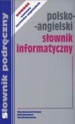 Słownik informatyczny polsko angielski. Wydawca: WNT. Dadada.pl Opakowanie Słownik informatyczny polsko angielski