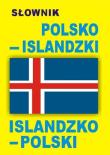 Słownik polsko-islandzki, islandzko-polski. Autor:   Praca zbiorowa. Dadada.pl Okładka książki Słownik polsko-islandzki, islandzko-polski