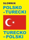 Słownik polsko-turecki, turecko-polski. Autor: Jacek Gordon (oprac.). Dadada.pl Okładka książki Słownik polsko-turecki, turecko-polski
