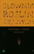 Słownik roślin zielnych łacińsko polski. Autor: Gawryś Wiesław. Dadada.pl Okładka książki Słownik roślin zielnych łacińsko polski