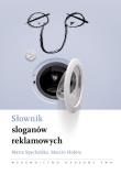 Słownik sloganów reklamowych. Autor: Spychalska Marta, Hołota Marcin. Dadada.pl Okładka książki Słownik sloganów reklamowych