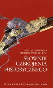 Okładka książki Słownik uzbrojenia historycznego