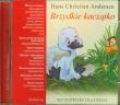 Słuchowisko dla dzieci - Brzydkie kaczątko - Audiobook. Autor: Hans Christian Andersen. Dadada.pl Okładka książki Słuchowisko dla dzieci - Brzydkie kaczątko - Audiobook