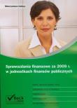 Sprawozdania finansowe za 2009 r w jednostkach finansów publicznych. Autor: Cellary Mieczysława. Dadada.pl Okładka książki Sprawozdania finansowe za 2009 r w jednostkach finansów publicznych