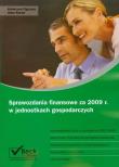 Sprawozdania finansowe za 2009 r w jednostkach gospodarczych. Autor: Figurska Katarzyna, Kocoń Anna. Dadada.pl Okładka książki Sprawozdania finansowe za 2009 r w jednostkach gospodarczych
