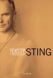 Sting teksty i przekłady. Autor: Sting. Dadada.pl Okładka książki Sting teksty i przekłady