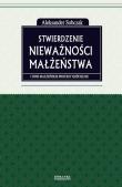 Okładka książki Stwierdzenie nieważności małżeństwa i inne małżeńskie procesy kościelne
