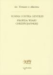 Summa contra gentiles prawda wiary chrześcij. T.1. Autor: Tomasz z Akwinu. Dadada.pl Okładka książki Summa contra gentiles prawda wiary chrześcij. T.1