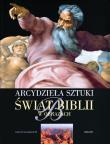 Świat Biblii w obrazach. Autor: Guadalupi Gianni. Dadada.pl Okładka książki Świat Biblii w obrazach