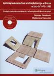 Systemy budownictwa wielkopłytowego w Polsce w latach 1970-1985 + CD. Autor: Dzierżewicz Zbigniew, Starosolski Włodzimierz. Dadada.pl Okładka książki Systemy budownictwa wielkopłytowego w Polsce w latach 1970-1985 + CD