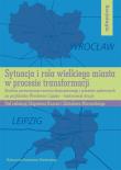 Opakowanie Sytuacja i rola wielkiego miasta w procesie transformacji